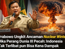 Prabowo Ungkit Ancaman Nuclear Winter Jika Perang Dunia III Pecah: Indonesia Tak Terlibat pun Bisa Kena Dampak