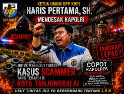 Ketua Umum DPP KNPI Haris Pertama Desak KAPOLRI Tuntaskan Kasus  SCAMMER  Di Tanjungbalai