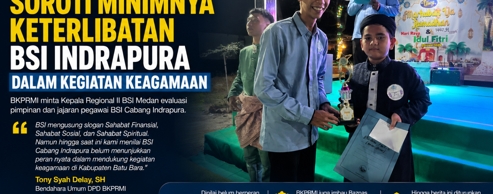 BKPRMI Batu Bara Minta BSI Indrapura Dievaluasi, Soroti Minimnya Dukungan Kegiatan Keagamaan